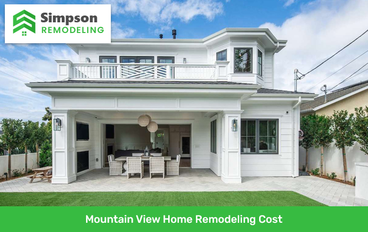 Mountain View Home Remodeling Cost